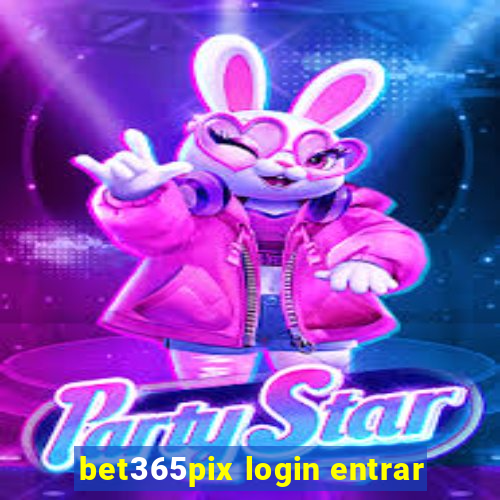 bet365pix login entrar